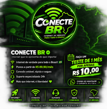 Conecte BR - Internet de verdade para todo o Brasil!